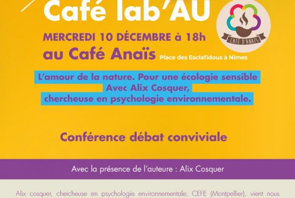 17ème café lab'AU : nouveau livre d'Alix Cosquer : l'amour de la nature. Pour une écologie sensible